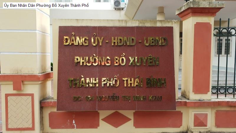 Ủy Ban Nhân Dân Phường Bồ Xuyên Thành Phố