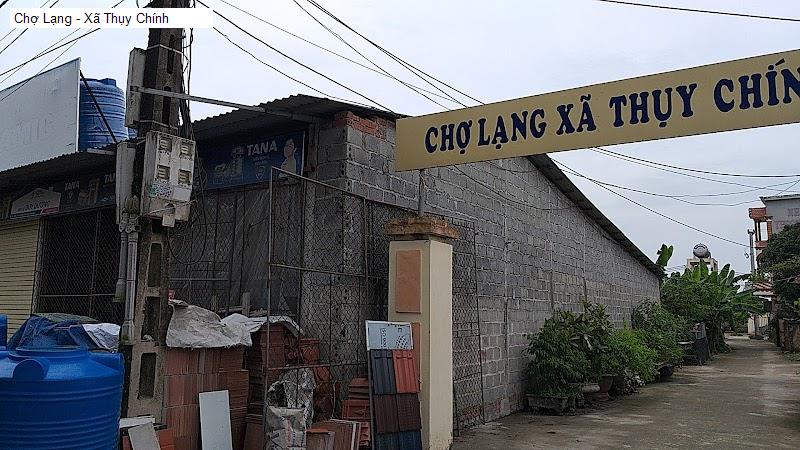 Chợ Lạng - Xã Thụy Chính