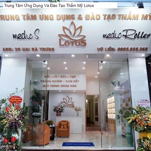 Trung Tâm Ứng Dụng Và Đào Tạo Thẩm Mỹ Lotus