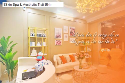 9Skin Spa & Aesthetic Thái Bình