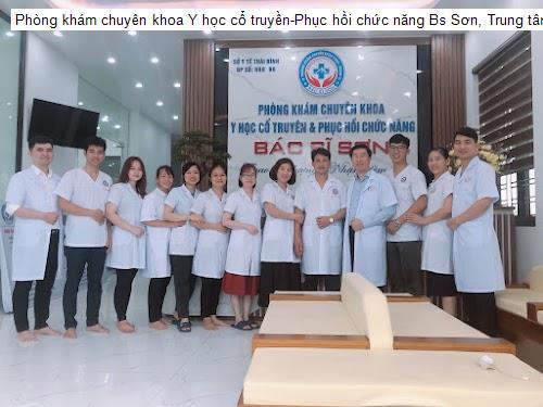 Phòng khám chuyên khoa Y học cổ truyền-Phục hồi chức năng Bs Sơn, Trung tâm cấy chỉ Bs Sơn, Trung tâm cơ xương khớp Bs Sơn.