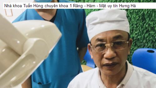 Nhà khoa Tuấn Hùng chuyên khoa 1 Răng - Hàm - Mặt uy tín Hưng Hà